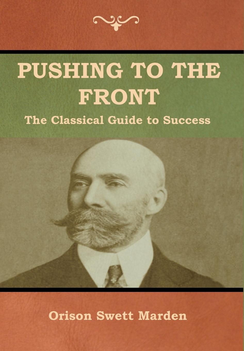 Cover: 9781618953414 | Pushing to the Front | Orison Swett Marden | Buch | Englisch | 2018