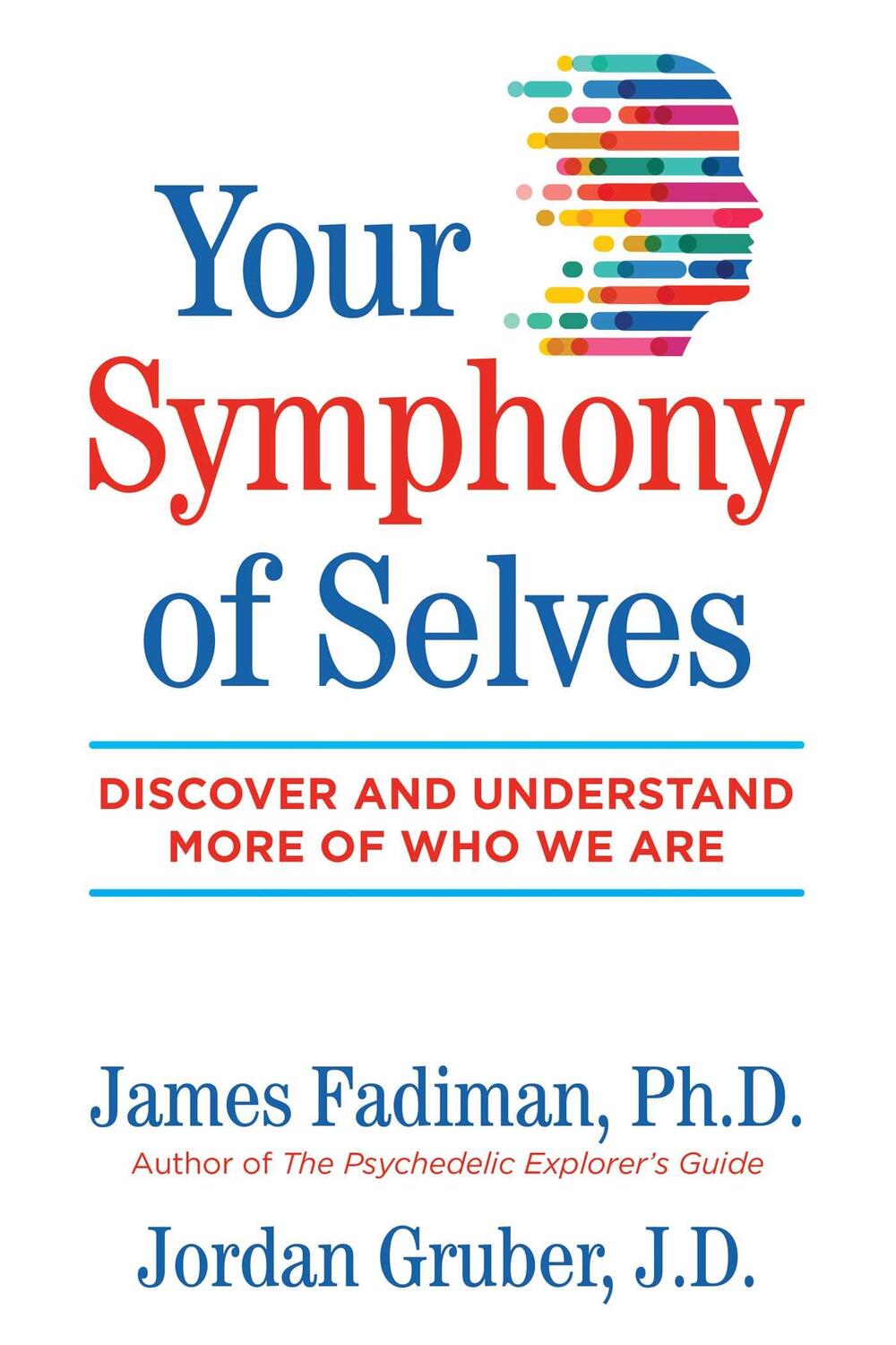 Cover: 9781644110263 | Your Symphony of Selves | Discover and Understand More of Who We Are