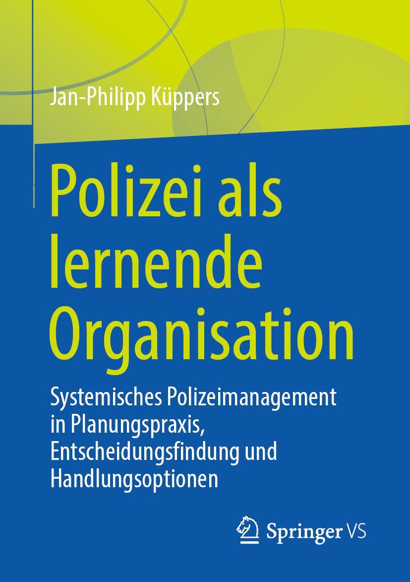 Cover: 9783658351304 | Polizei als lernende Organisation | Jan-Philipp Küppers | Taschenbuch