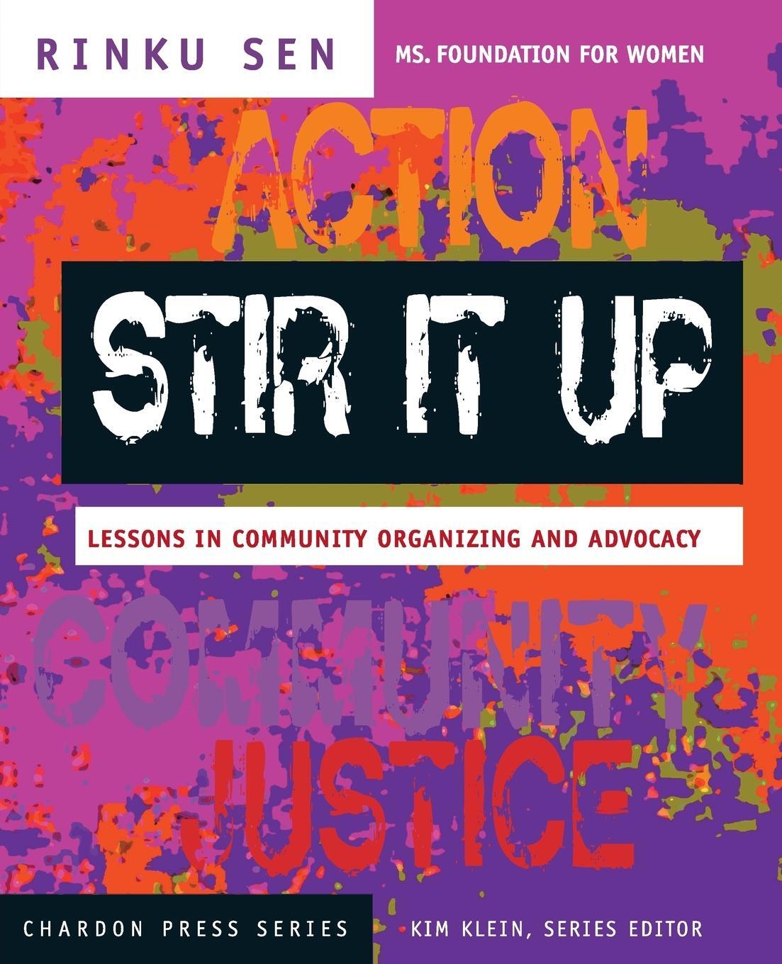 Cover: 9780787965334 | Stir It Up | Lessons in Community Organizing and Advocacy | Rinku Sen