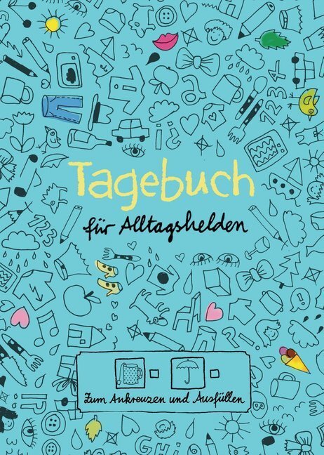 Cover: 9783442392384 | Tagebuch - für Alltagshelden | Zum Ankreuzen und Ausfüllen | Ottermann