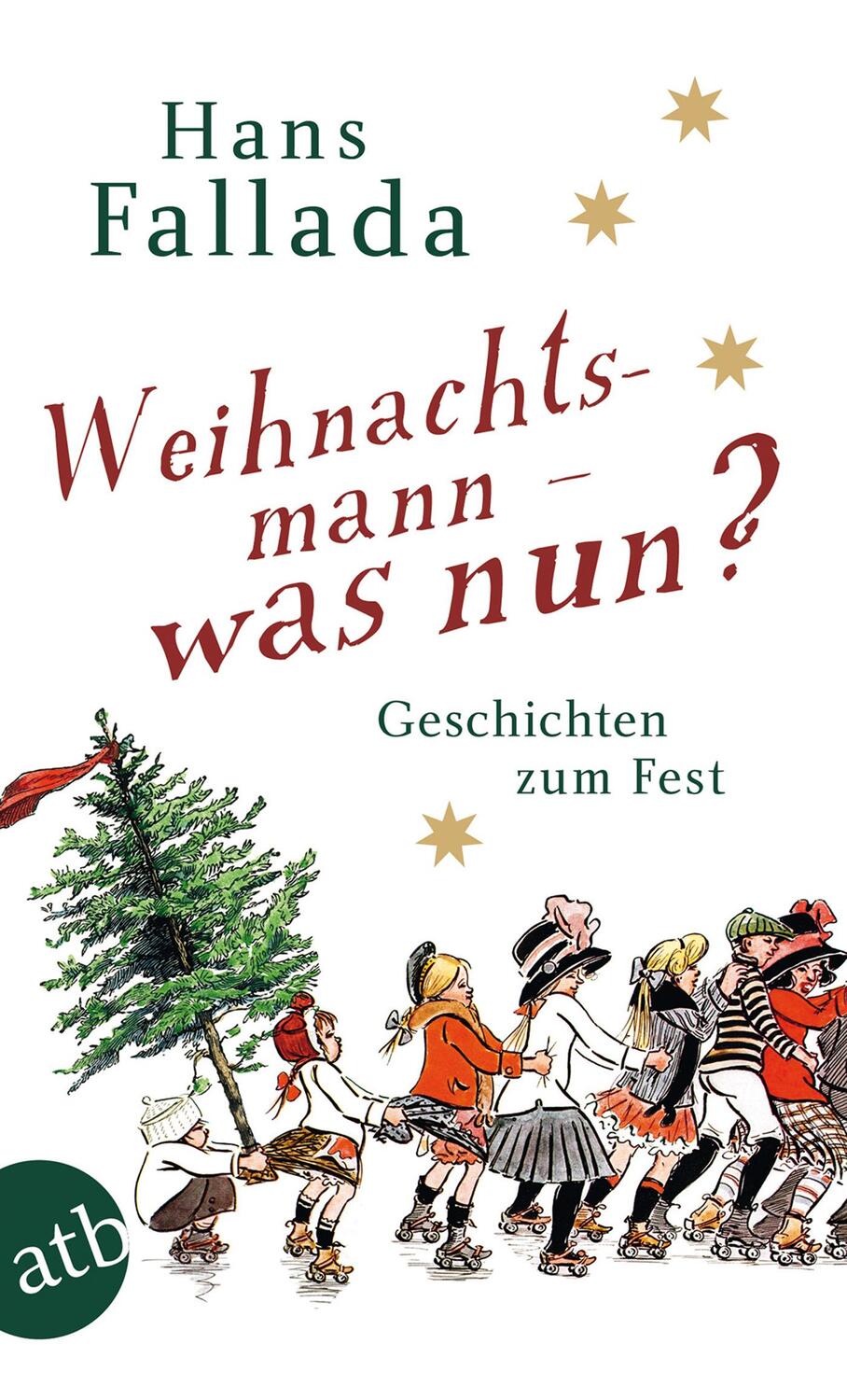 Cover: 9783746632414 | Weihnachtsmann - was nun? | Geschichten zum Fest | Hans Fallada | Buch