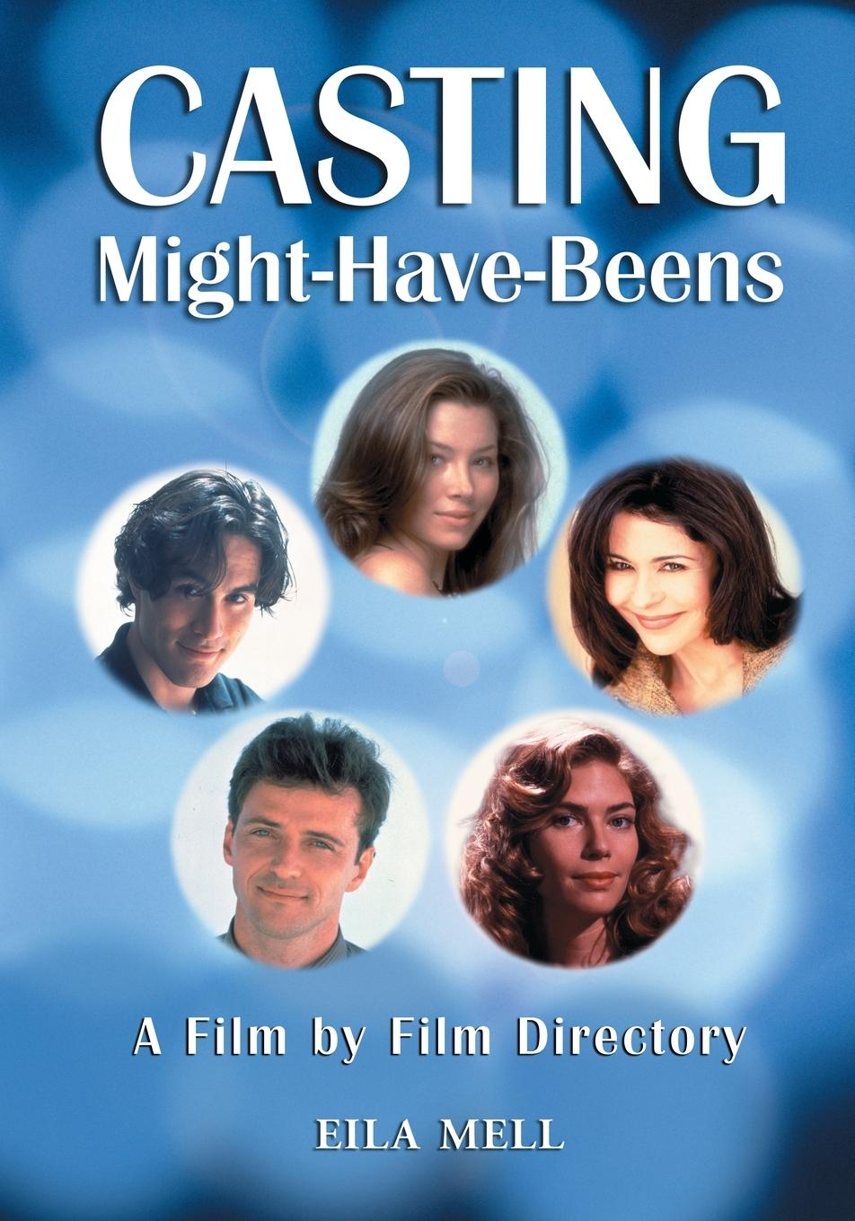 Cover: 9780786420179 | Casting Might-Have-Beens | Eila Mell | Taschenbuch | Englisch | 2005