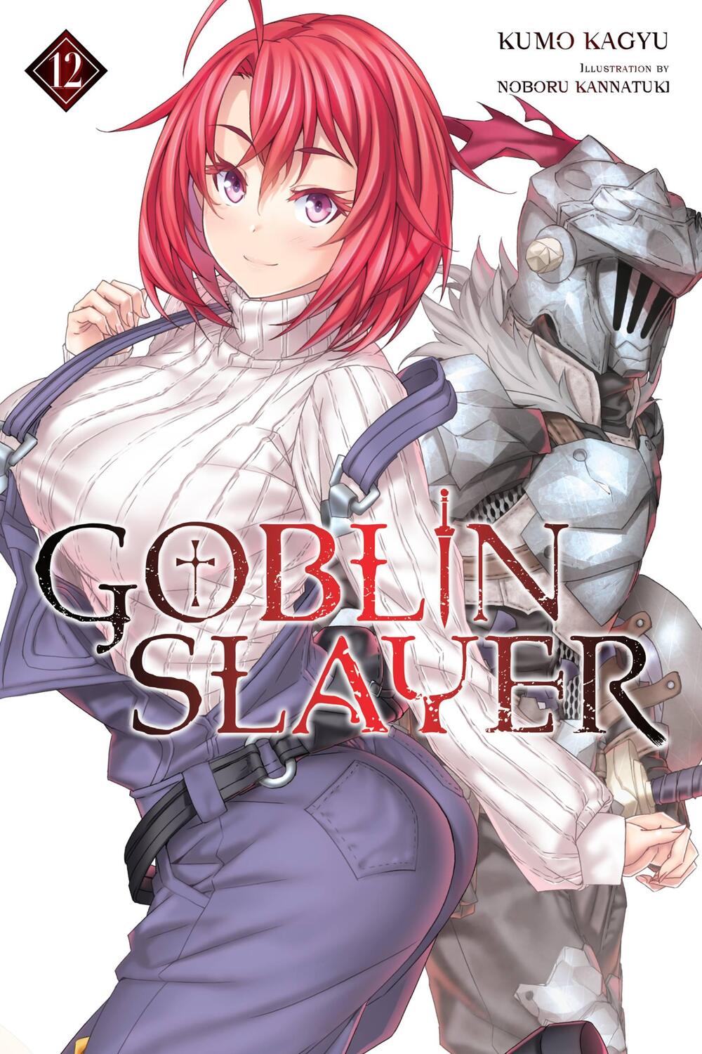 Cover: 9781975325022 | Goblin Slayer, Vol. 12 (light novel) | Kumo Kagyu | Taschenbuch | 2021