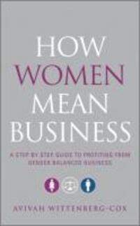 Cover: 9780470688847 | How Women Mean Business | Avivah Wittenberg-Cox | Taschenbuch | 424 S.