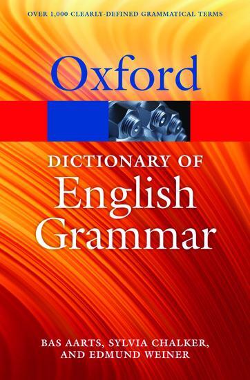 Cover: 9780199658237 | The Oxford Dictionary of English Grammar | Bas Aarts (u. a.) | Buch