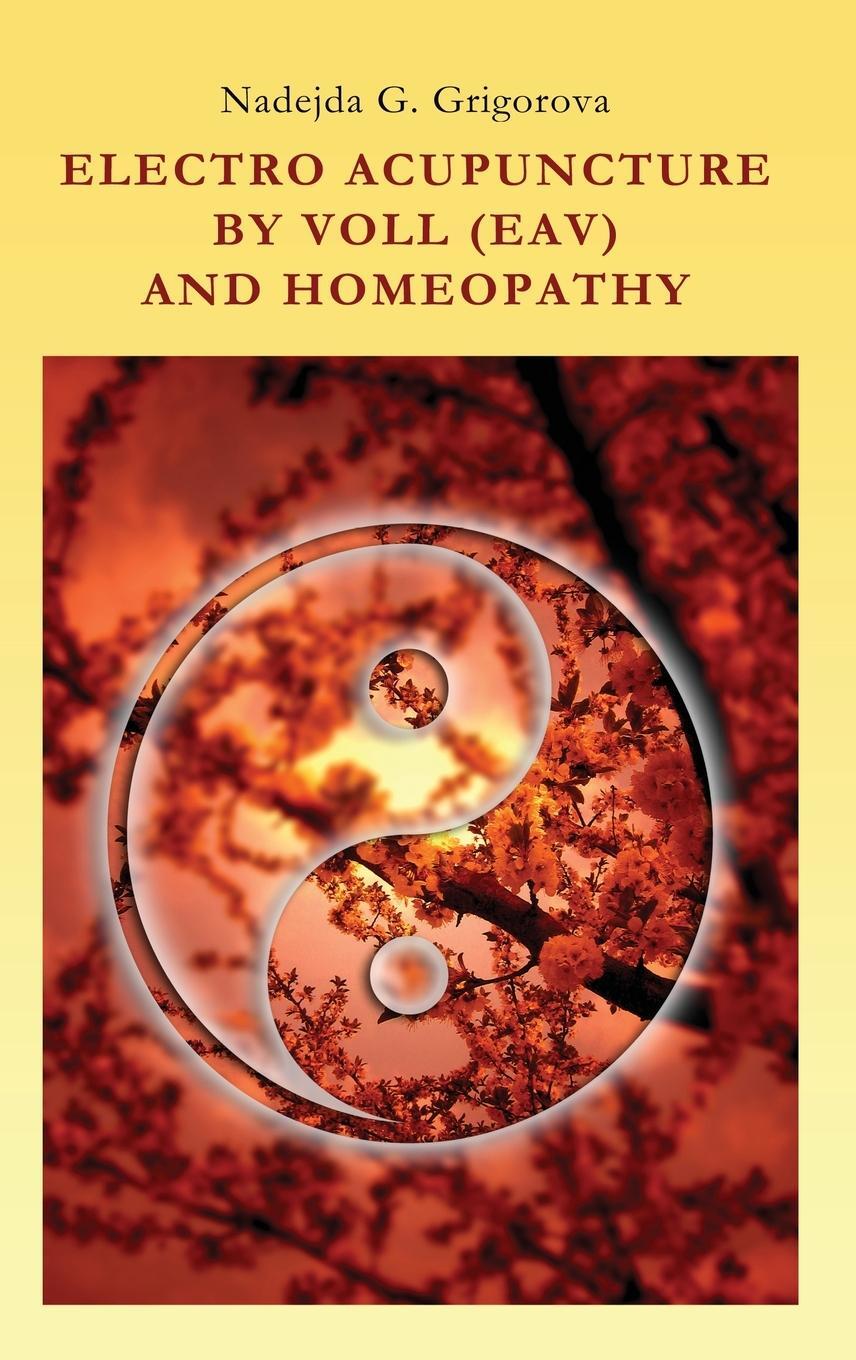 Cover: 9780985439026 | Electro Acupuncture by Voll (Eav) and Homeopathy | Grigorova | Buch