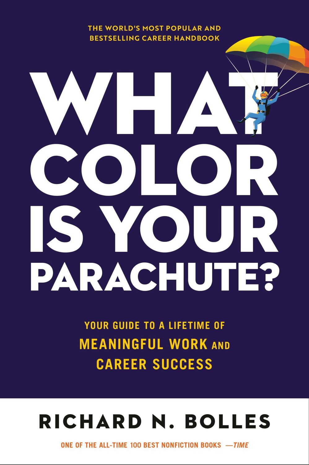 Cover: 9781984861207 | What Color Is Your Parachute?: Your Guide to a Lifetime of...