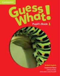 Cover: 9781107526914 | Guess What! Level 1 Pupil's Book British English | Susannah Reed