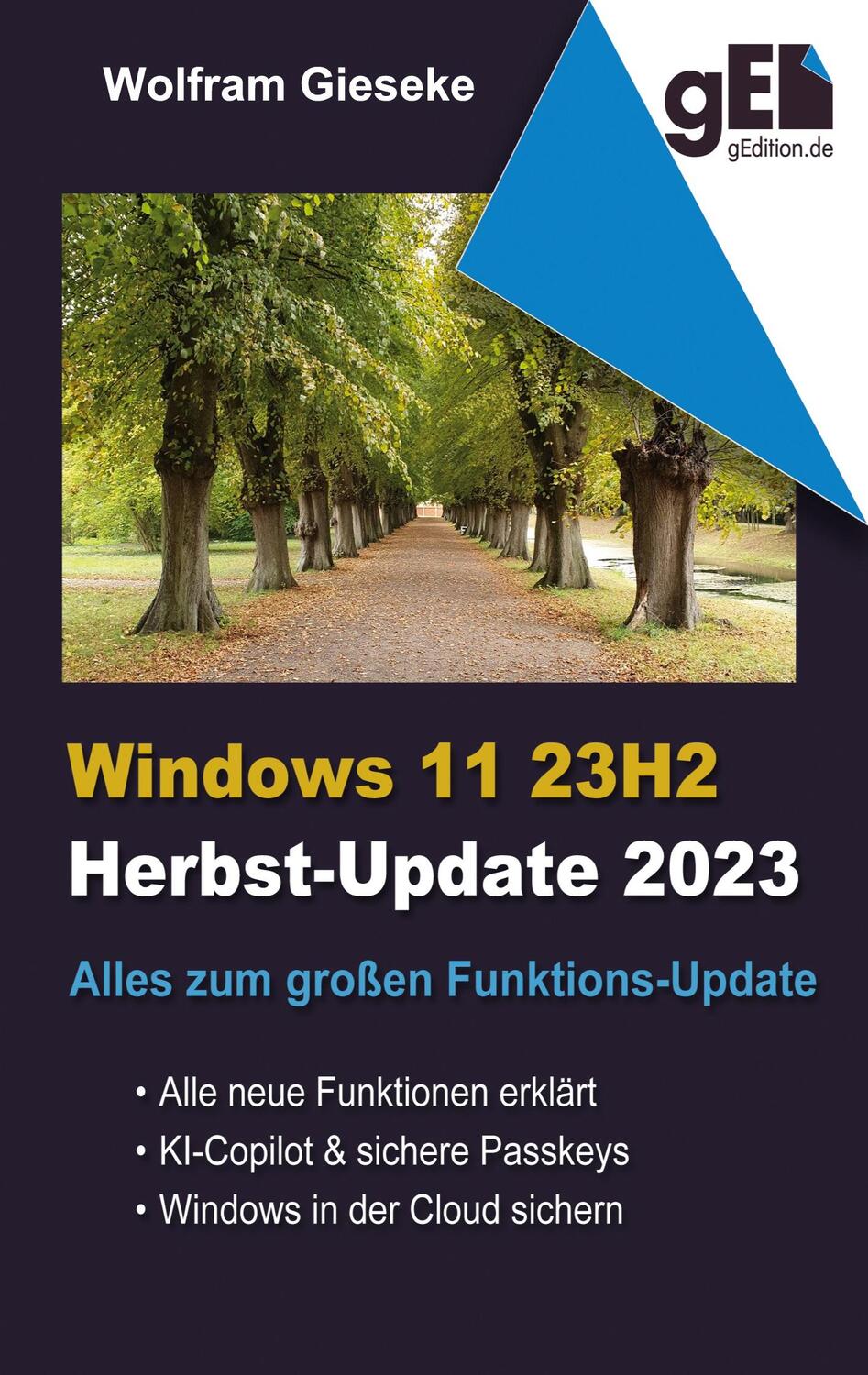 Cover: 9783758330063 | Windows 11 23H2 | Alles zum großen Funktionsupdate | Wolfram Gieseke