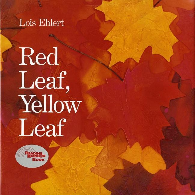 Cover: 9780152661977 | Red Leaf, Yellow Leaf | Lois Ehlert | Buch | Gebunden | Englisch