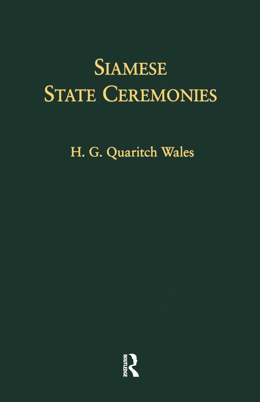 Cover: 9781138996168 | Siamese State Ceremonies | With Supplementary Notes | Wales | Buch