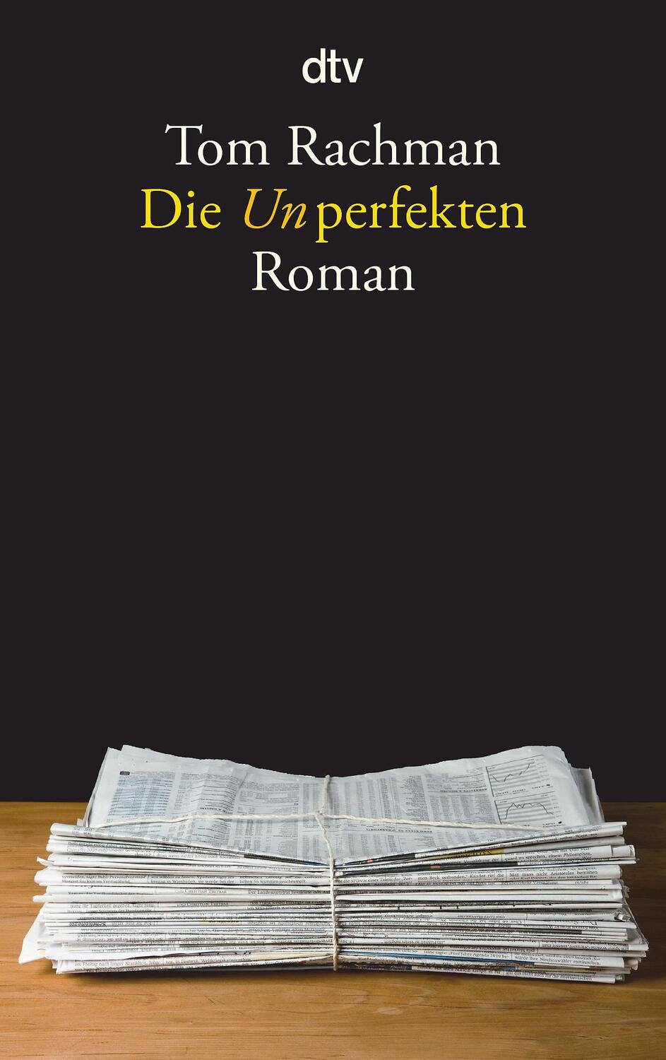 Cover: 9783423140973 | Die Unperfekten | Tom Rachman | Taschenbuch | Deutsch | 2012
