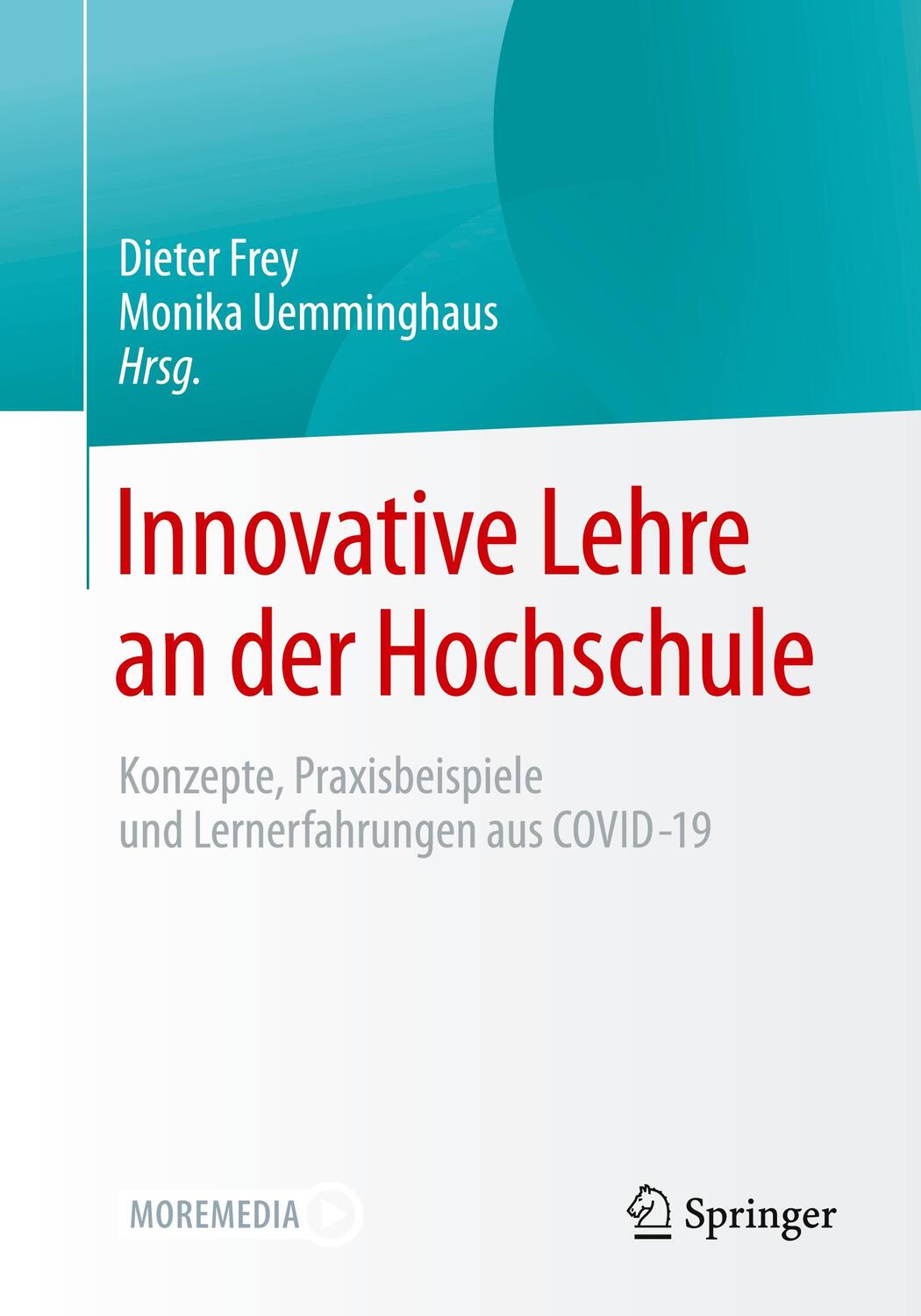 Cover: 9783662629123 | Innovative Lehre an der Hochschule | Dieter Frey (u. a.) | Taschenbuch