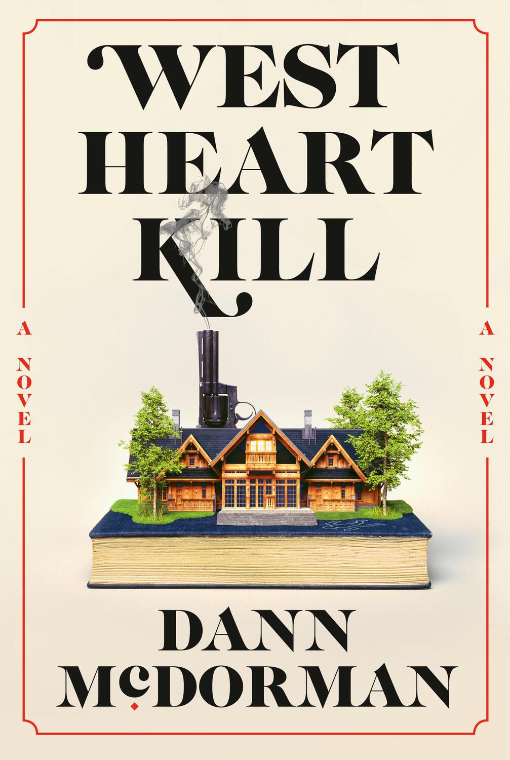 Cover: 9781524712617 | West Heart Kill | A Novel | Dann McDorman | Taschenbuch | 288 S.