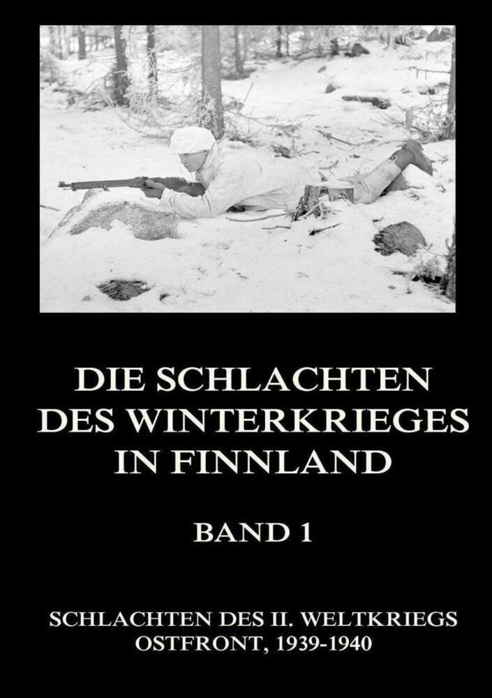 Cover: 9783849669133 | Die Schlachten des Winterkrieges in Finnland, Band 1 | Jürgen Beck