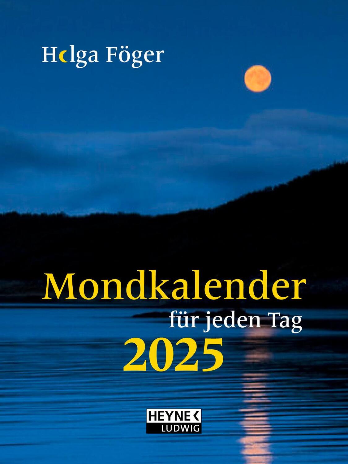 Cover: 9783453239432 | Mondkalender für jeden Tag 2025 | Helga Föger | Kalender | 400 S.