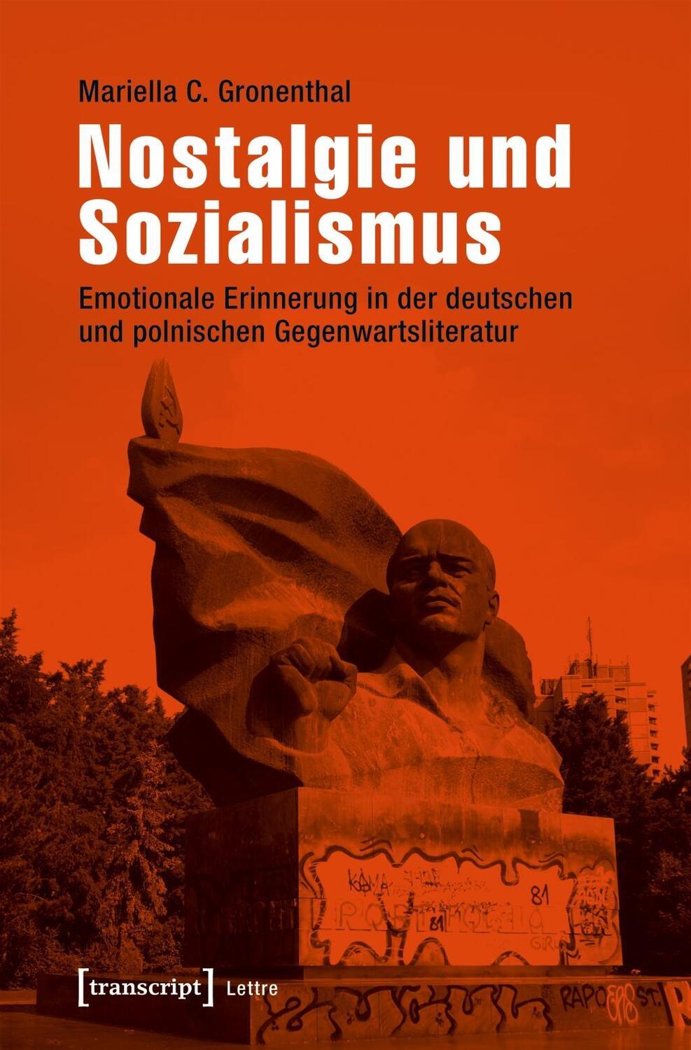Cover: 9783837641394 | Nostalgie und Sozialismus | Mariella C Gronenthal | Taschenbuch | 2018