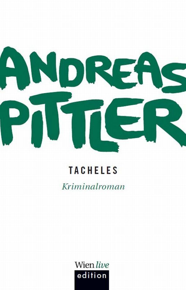 Cover: 9783901761874 | Tacheles | Andreas P Pittler | Taschenbuch | 2011 | EAN 9783901761874