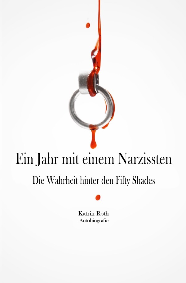 Cover: 9783745078978 | Ein Jahr mit einem Narzissten | Die Wahrheit hinter den Fifty Shades