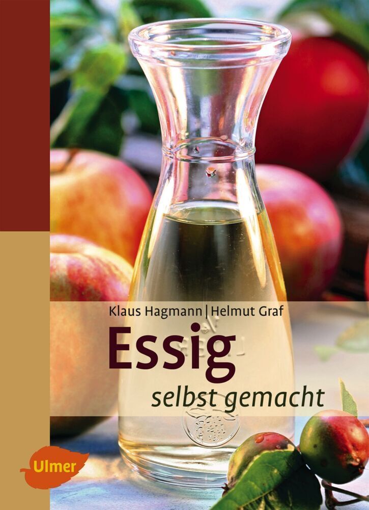 Cover: 9783800167289 | Essig selbst gemacht | Klaus Hagmann (u. a.) | Taschenbuch | Deutsch