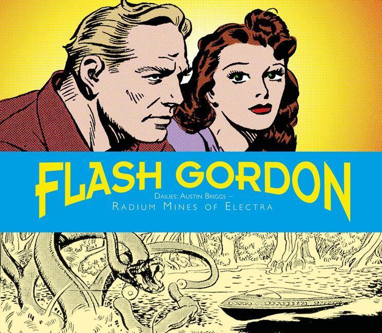 Cover: 9781785861376 | Flash Gordon Dailies: Austin Briggs: Radium Mines of Electra | Moore