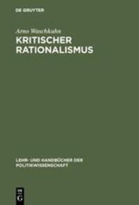 Cover: 9783486251166 | Kritischer Rationalismus | Arno Waschkuhn | Buch | ISSN | 344 S.