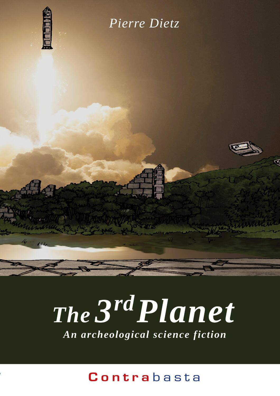 Cover: 9783759703613 | The 3rd Planet | An archeological science fiction | Pierre Dietz
