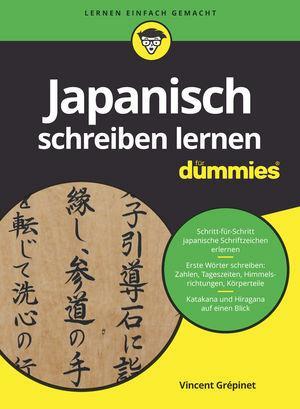 Cover: 9783527715633 | Japanisch schreiben lernen für Dummies | Vincent Grépinet | Buch