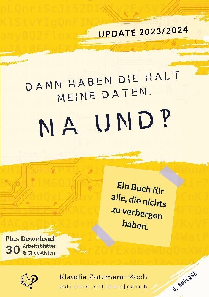 Cover: 9783903324541 | Dann haben die halt meine Daten. Na und?! | Klaudia Zotzmann-Koch