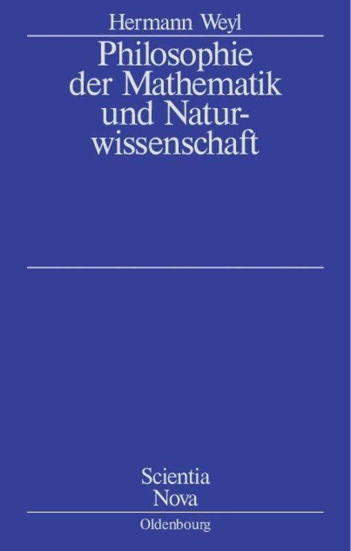 Cover: 9783486589474 | Philosophie der Mathematik und Naturwissenschaft | Herrmann Weyl