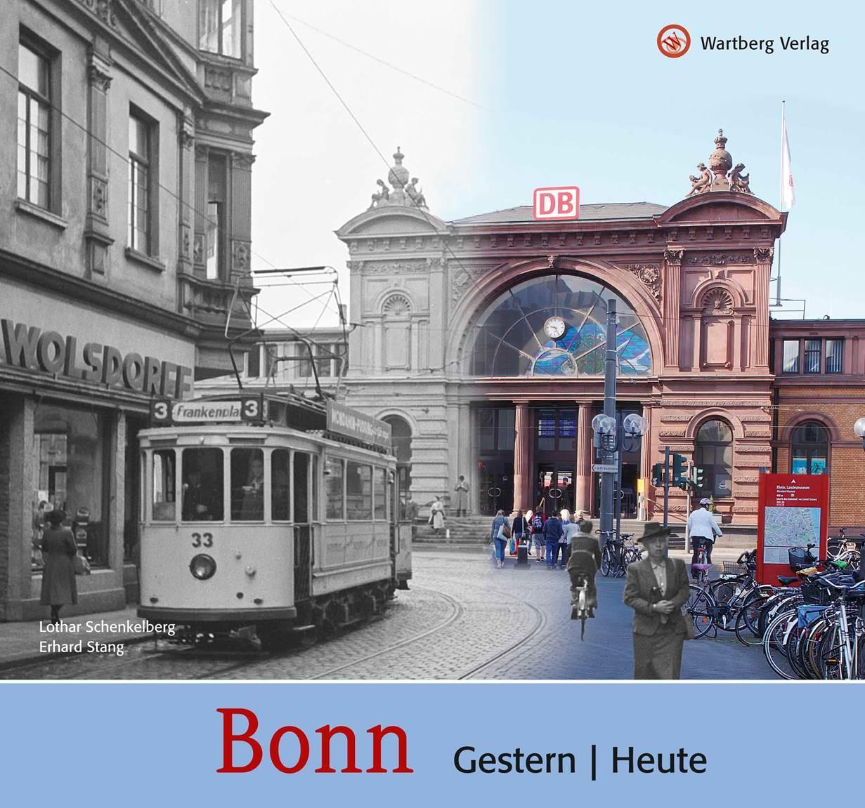 Cover: 9783831322527 | Bonn - gestern und heute | Lothar Schenkelberg (u. a.) | Buch | 2013