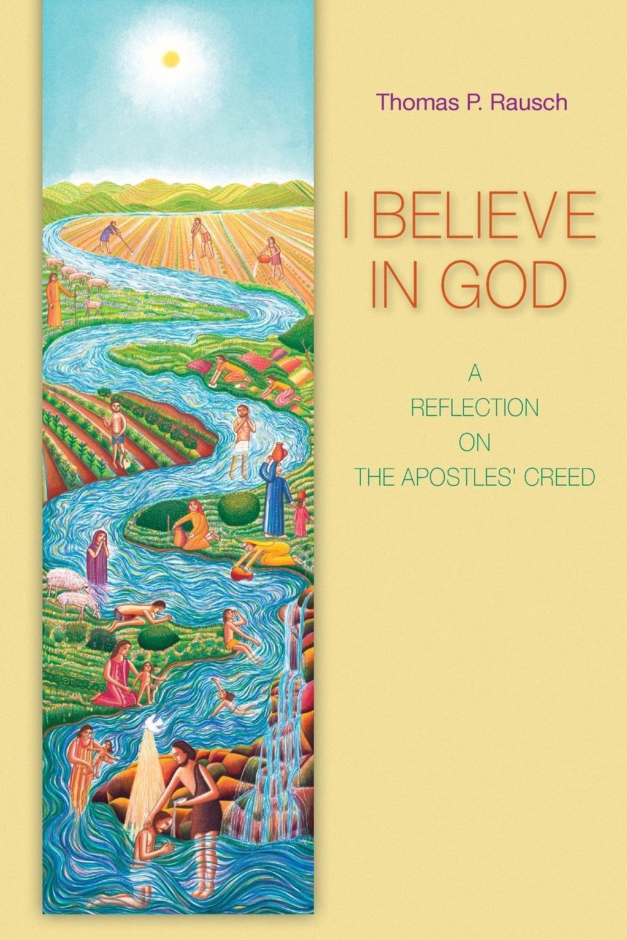 Cover: 9780814652602 | I Believe in God | A Reflection on the Apostles' Creed | Rausch | Buch