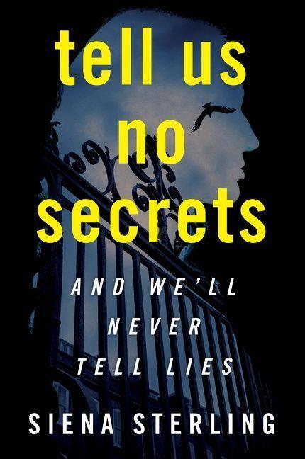 Cover: 9780063161801 | Tell Us No Secrets | Siena Sterling | Taschenbuch | Englisch | 2022