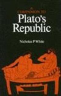 Cover: 9780915144921 | A Companion to Plato's Republic | Nicholas P. White | Taschenbuch