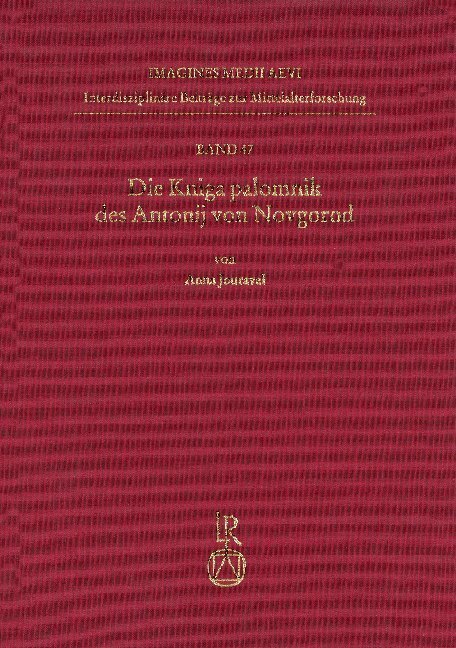 Cover: 9783954904587 | Die Kniga palomnik des Antonij von Novgorod | Anna Jouravel | Buch