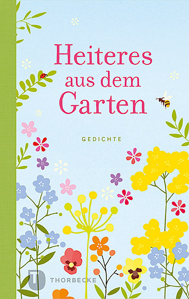 Cover: 9783799506786 | Heiteres aus dem Garten | Gedichte | Buch | 2016 | Thorbecke
