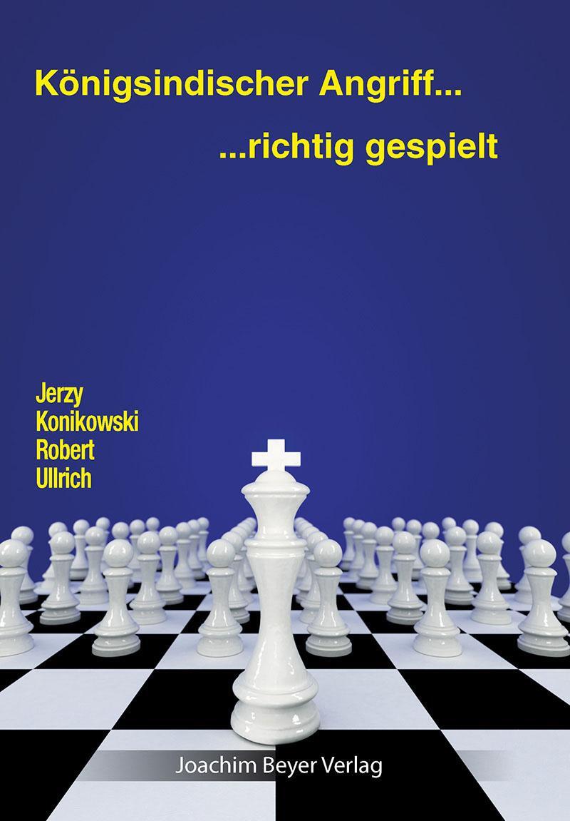Cover: 9783959200752 | Königsindischer Angriff - richtig gespielt | Jerzy Konikowski (u. a.)