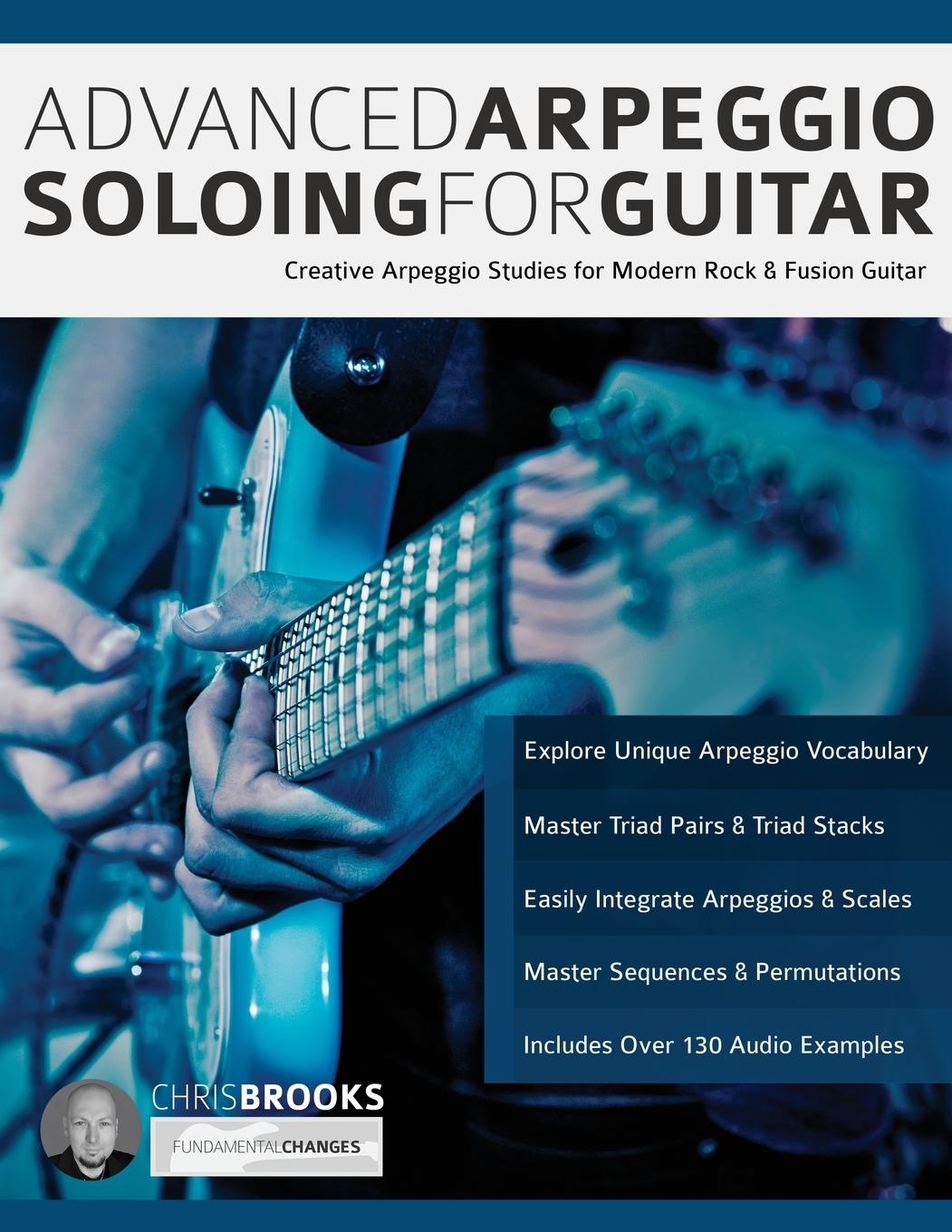 Cover: 9781789330281 | Advanced Arpeggio Soloing for Guitar | Chris Brooks (u. a.) | Buch