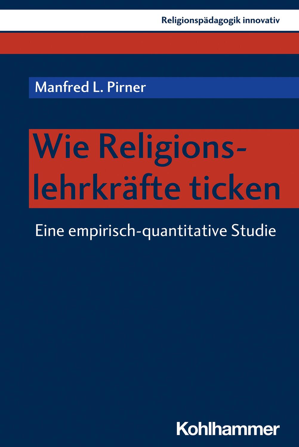 Cover: 9783170393479 | Wie Religionslehrkräfte ticken | Eine empirisch-quantitative Studie