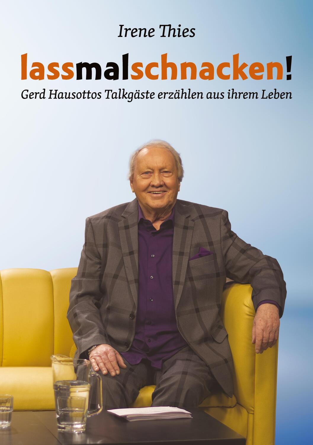 Cover: 9783752608489 | Lass mal schnacken! | Irene Thies | Taschenbuch | Books on Demand