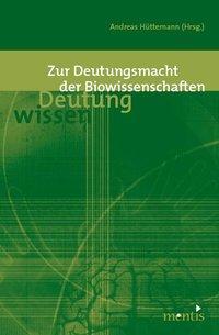 Cover: 9783897855342 | Zur Deutungsmacht der Biowissenschaften | Taschenbuch | 210 S. | 2008