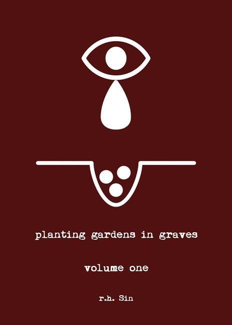 Cover: 9781449487171 | Planting Gardens in Graves | Volume One | r.h. Sin | Taschenbuch