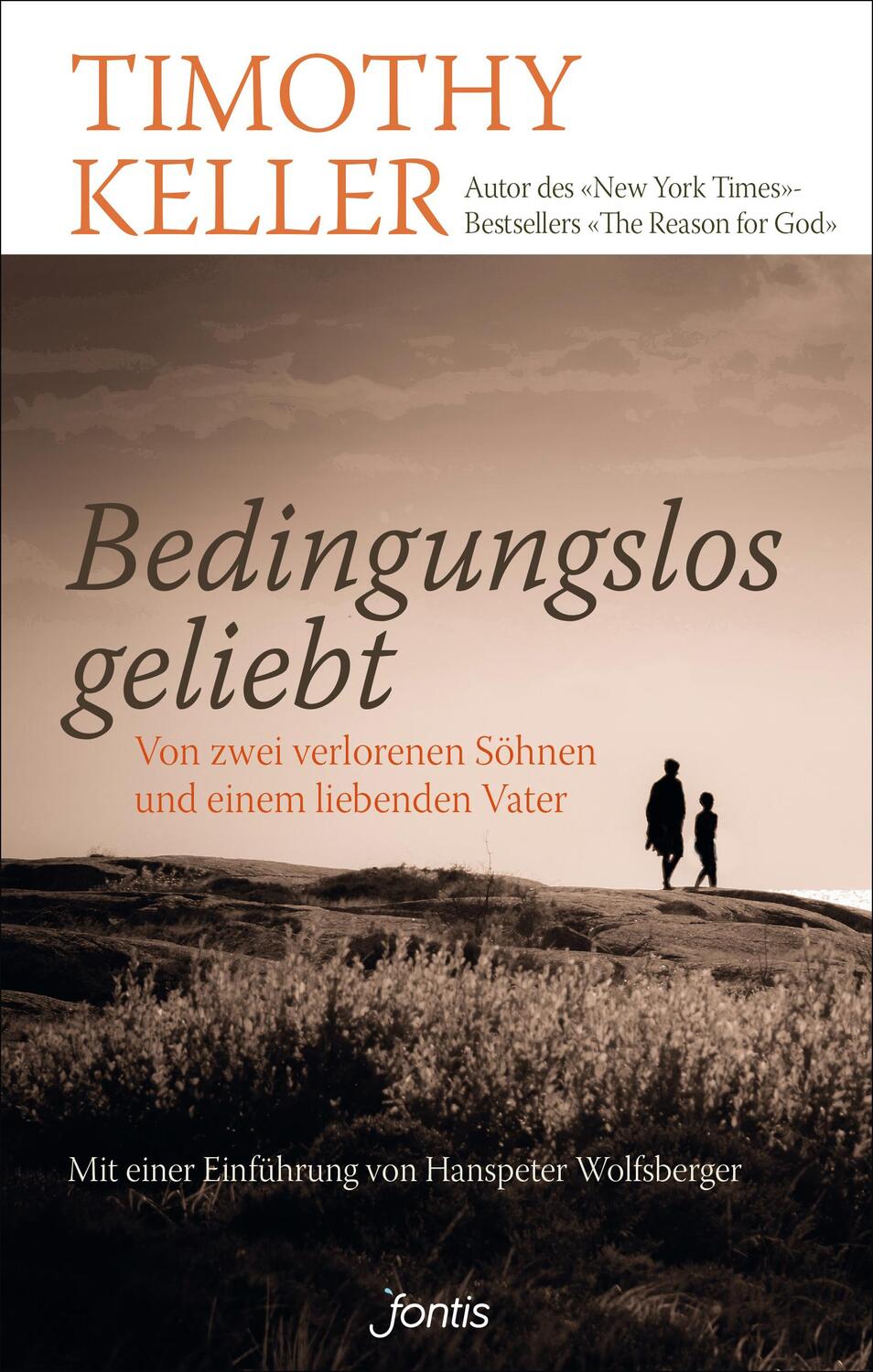 Cover: 9783038480297 | Bedingungslos geliebt | Timothy Keller | Taschenbuch | Deutsch | 2015