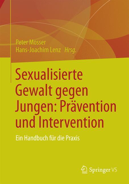 Cover: 9783658040703 | Sexualisierte Gewalt gegen Jungen: Prävention und Intervention | Buch