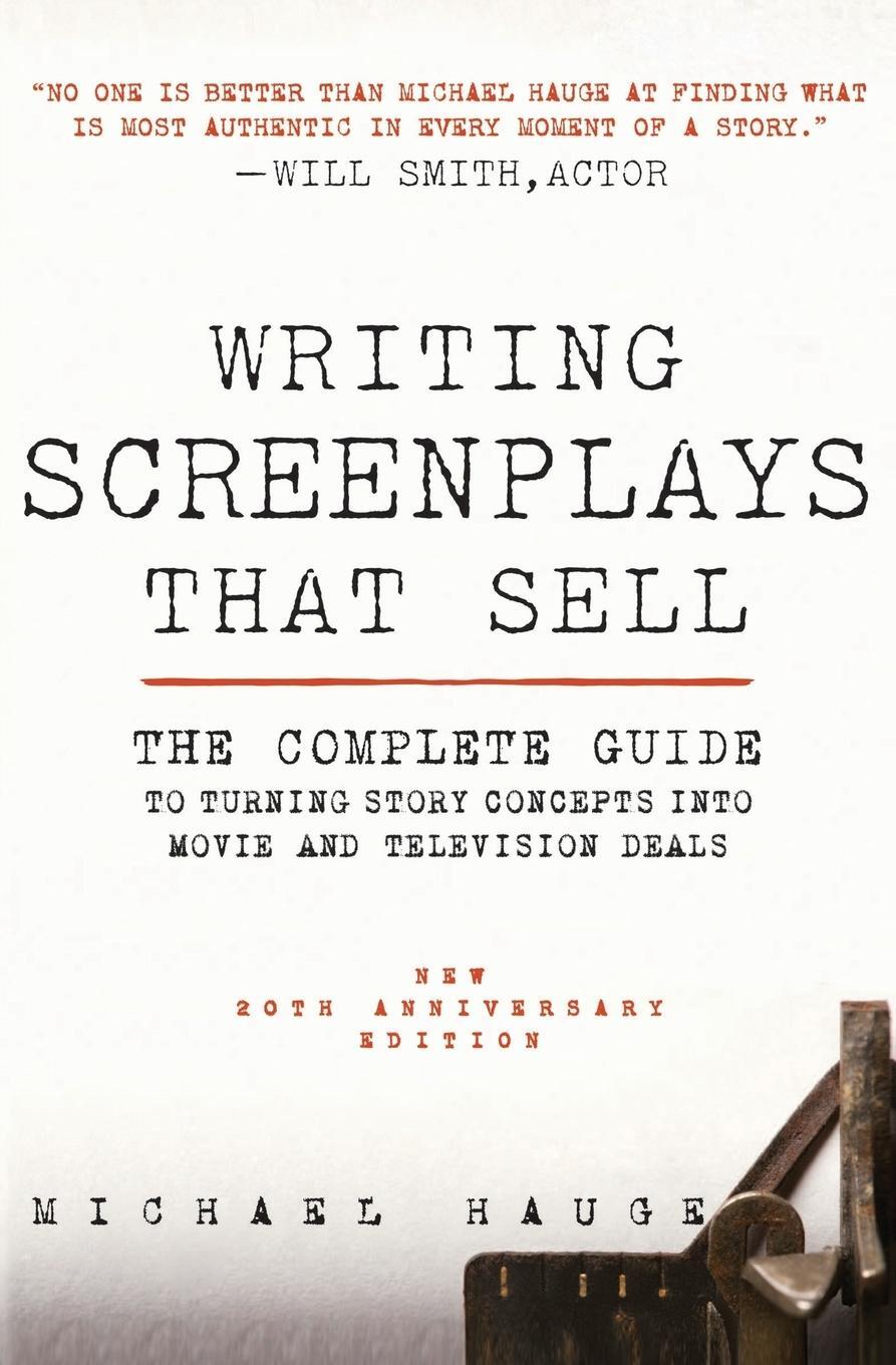 Cover: 9780061791437 | Writing Screenplays That Sell, New Twentieth Anniversary Edition