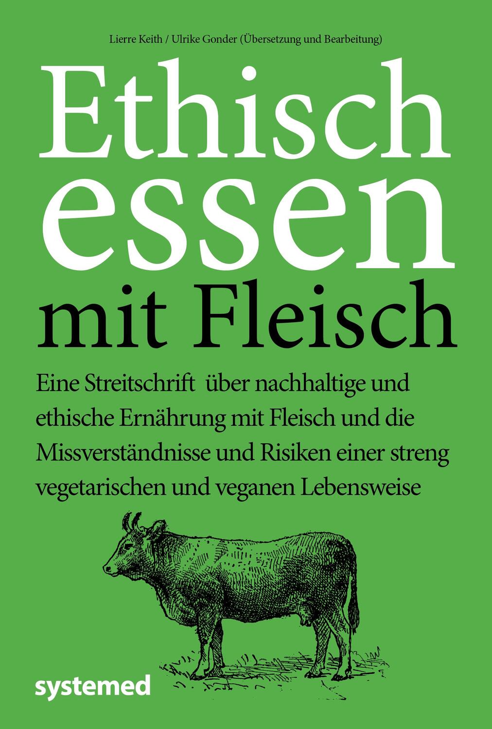 Cover: 9783958143357 | Ethisch Essen mit Fleisch | Ulrike Gonder (u. a.) | Taschenbuch | 2021