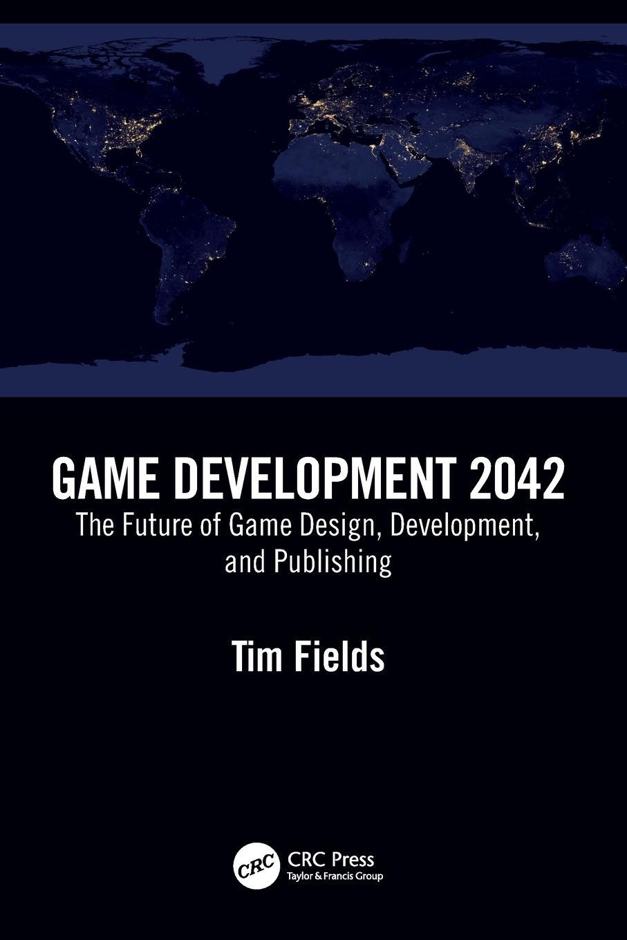 Cover: 9781032272054 | Game Development 2042 | Tim Fields | Taschenbuch | Englisch | 2022