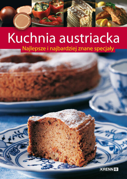 Cover: 9783990050415 | Kuchnia austriacka (Österreichische Küche in Polnisch) | Hubert Krenn