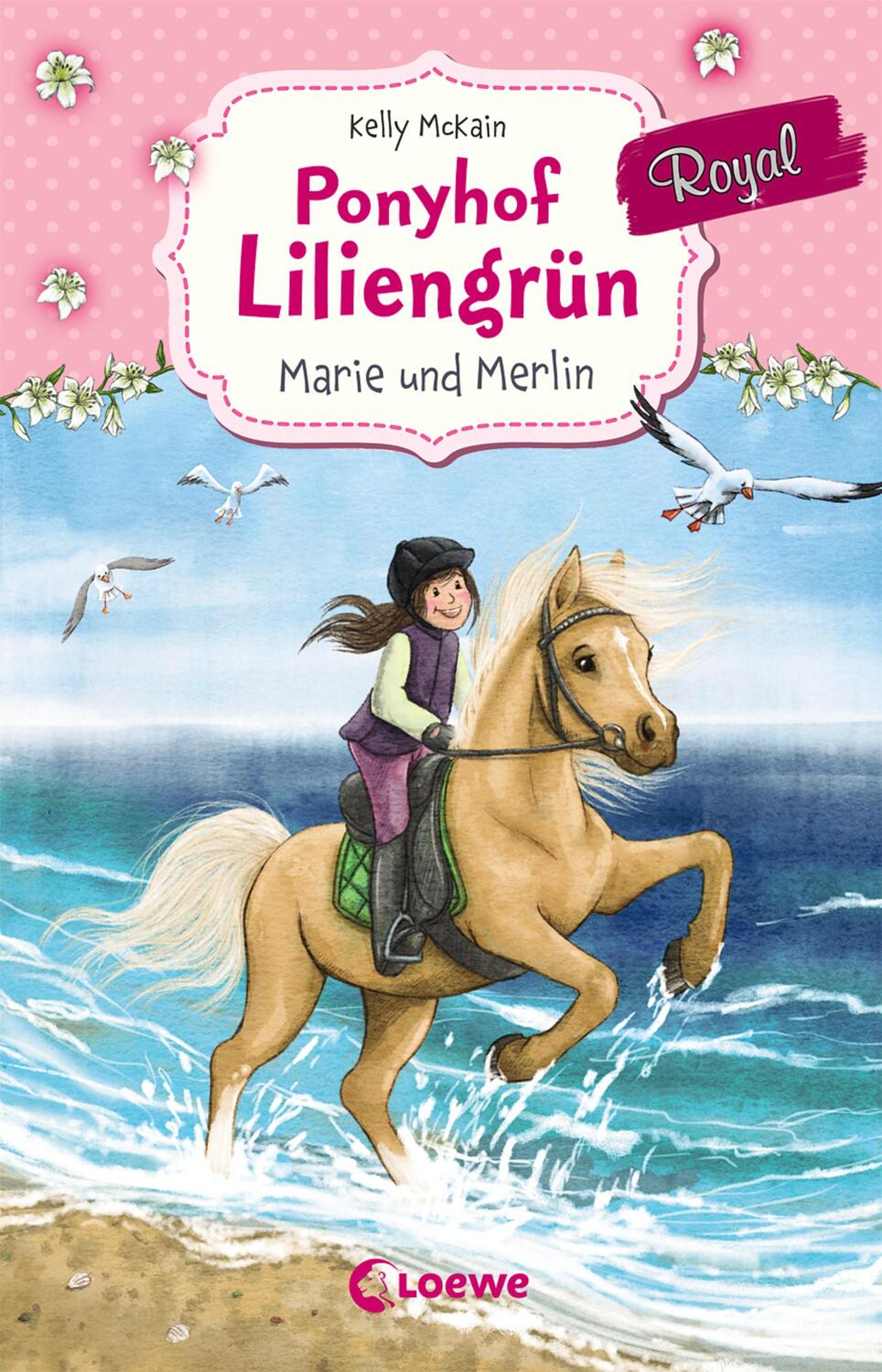 Cover: 9783785588574 | Ponyhof Liliengrün Royal (Band 1) - Marie und Merlin | Kelly McKain